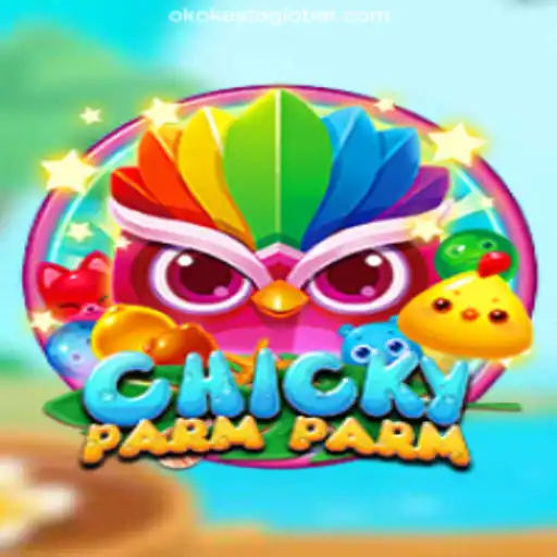 ChickyParmParm: A New Sensation on OKOKESTAGIO.COM Platform-Oficial Slots Brasil