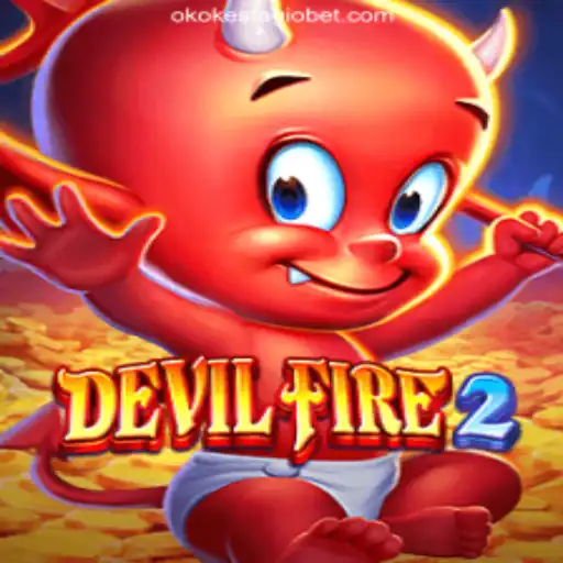 Explore the Thrilling World of DevilFire2 on OKOKESTAGIO.COM Platform - Oficial Slots Brasil