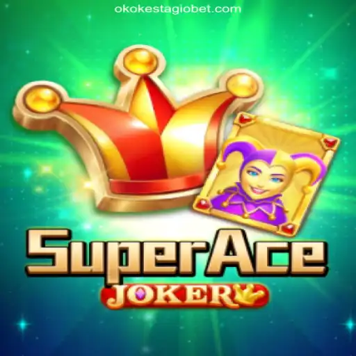 SuperAceJoker: Experience the Thrill of Slots on OKOKESTAGIO.COM
